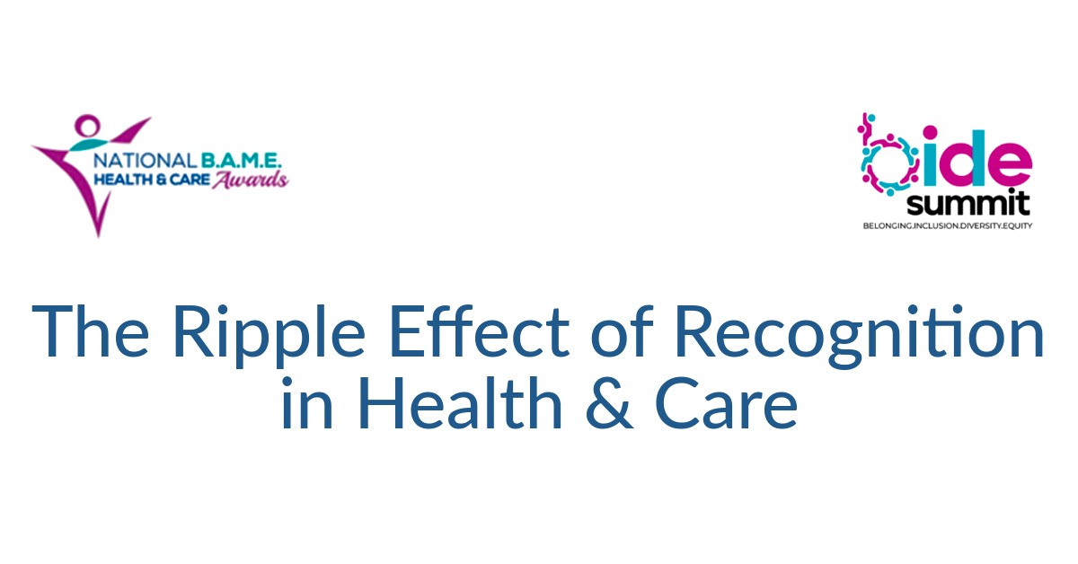The Ripple Effect of Recognition in Health & Care